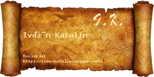 Iván Katalin névjegykártya